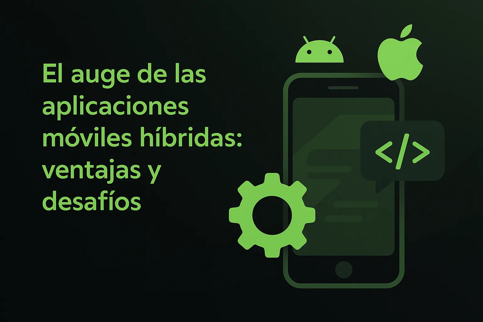 Ilustración sobre desarrollo de aplicaciones móviles híbridas